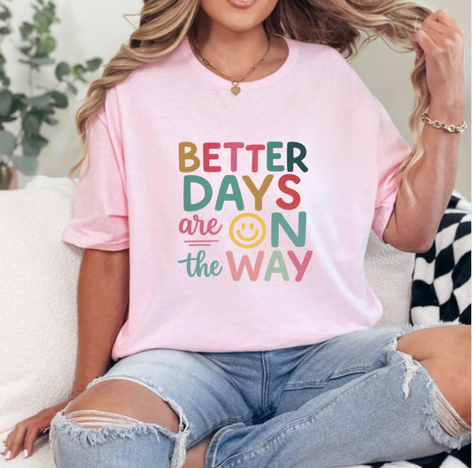 Better Days Tee (Pink)